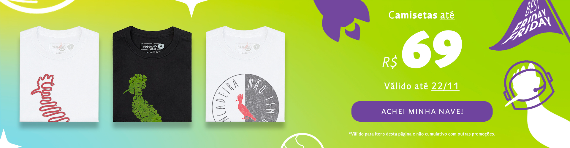 Best Friday - Camisetas até R$69